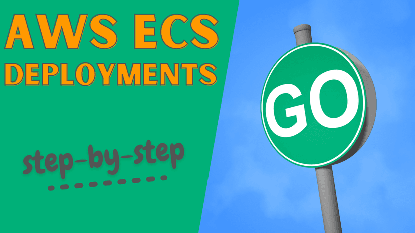 AWS ECS deployments step-by-step