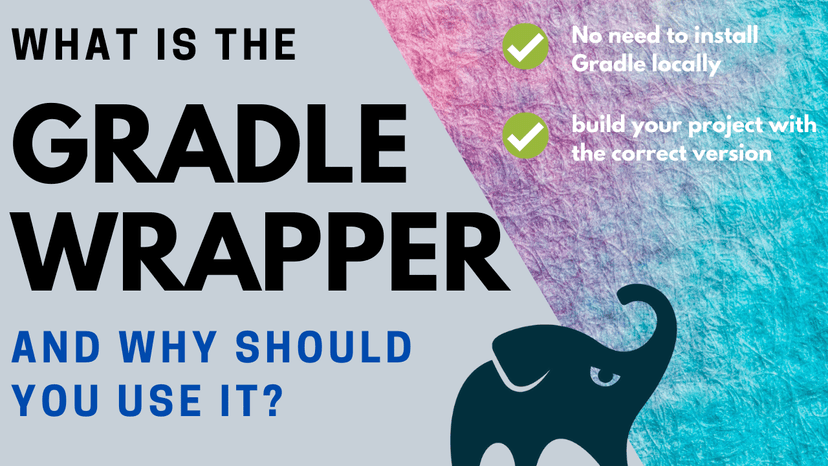 What's the Gradle Wrapper and Why Use it?